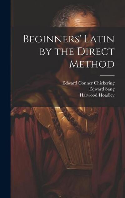 Beginners’ Latin by the Direct Method