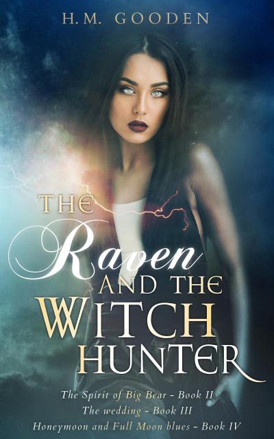 The Raven and the Witch Hunter Omnibus: Volumes 2-4