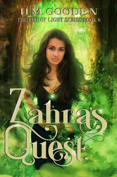 Zahara’s Quest (The Rise of the Light, #6)
