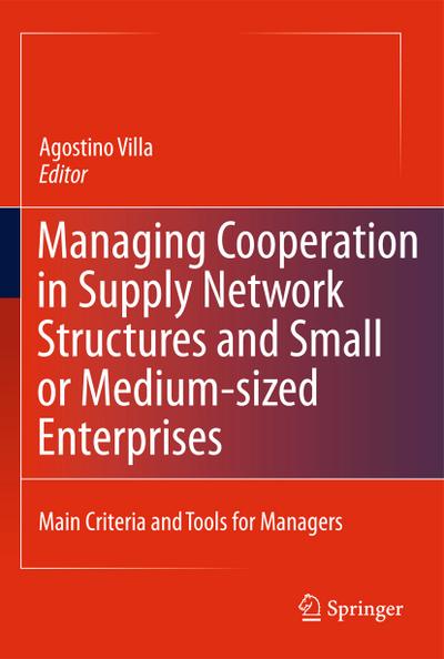 Managing Cooperation in Supply Network Structures and Small or Medium-sized Enterprises