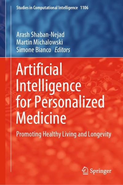 Artificial Intelligence for Personalized Medicine