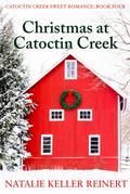 Christmas at Catoctin Creek (Catoctin Creek Sweet Romance, #4)