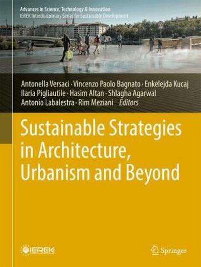 Sustainable Strategies in Architecture, Urbanism and Beyond