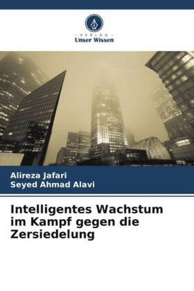 Intelligentes Wachstum im Kampf gegen die Zersiedelung