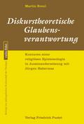 Diskurstheoretische Glaubensverantwortung