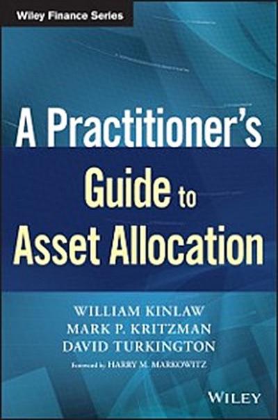 A Practitioner’s Guide to Asset Allocation