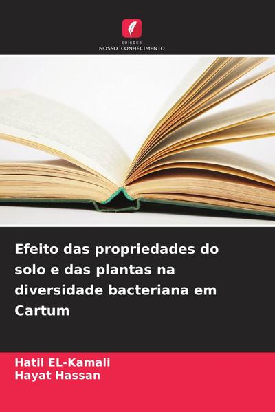 Efeito das propriedades do solo e das plantas na diversidade bacteriana em Cartum