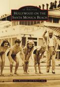 Hollywood on the Santa Monica Beach