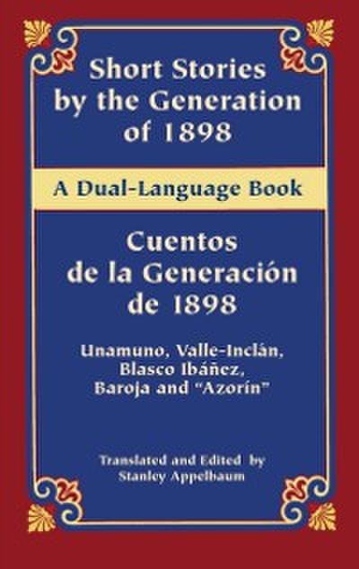 Short Stories by the Generation of 1898/Cuentos de la Generación de 1898