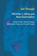 Get Through FRCR Part 1