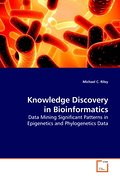 Knowledge Discovery in Bioinformatics