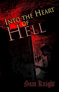 Into the Heart of Hell