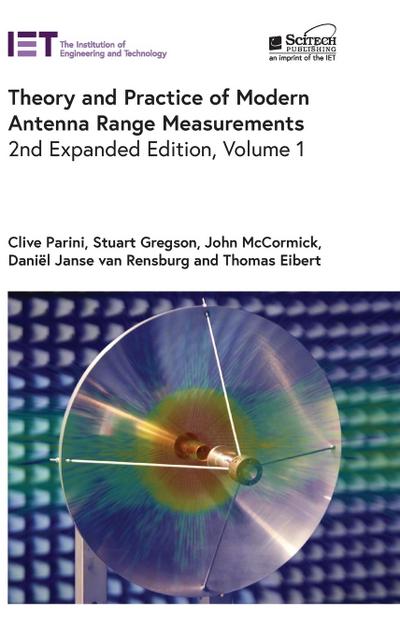 Theory and Practice of Modern Antenna Range Measurements