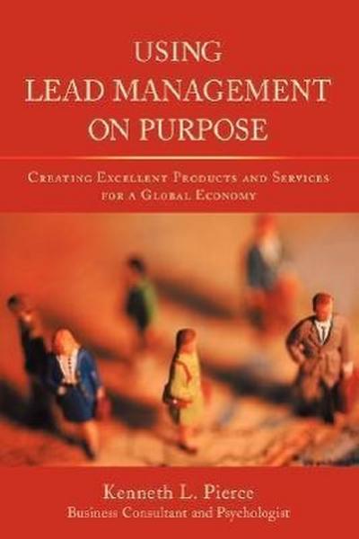 Using Lead Management on Purpose