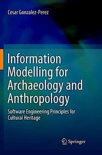 Information Modelling for Archaeology and Anthropology