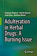 Adulteration in Herbal Drugs: A Burning Issue