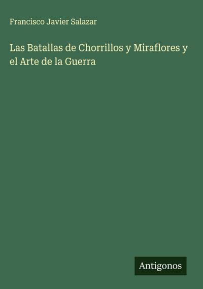Las Batallas de Chorrillos y Miraflores y el Arte de la Guerra