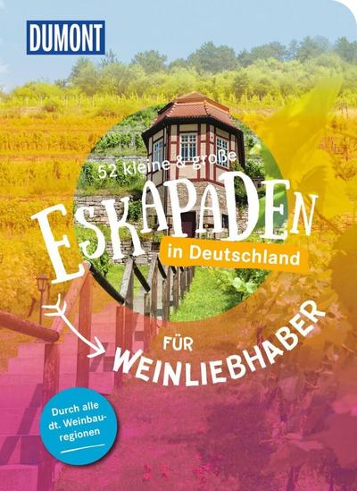 52 kleine & große Eskapaden in Deutschland - F