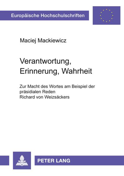Verantwortung, Erinnerung, Wahrheit