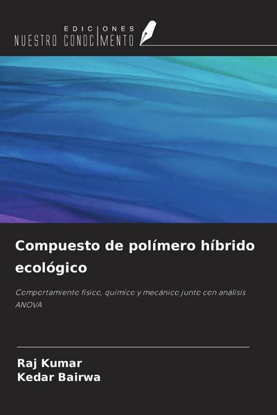 Compuesto de polímero híbrido ecológico