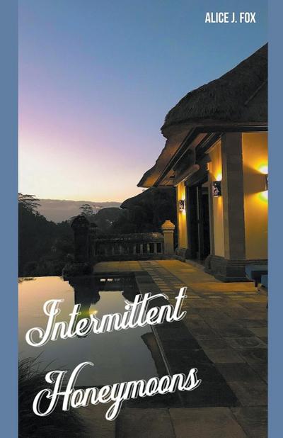 Intermittent Honeymoons