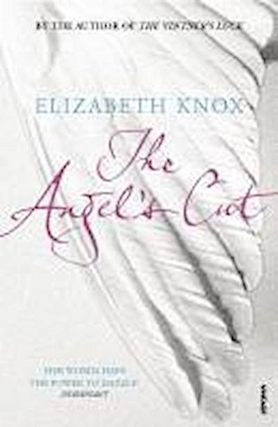 The Angel’s Cut