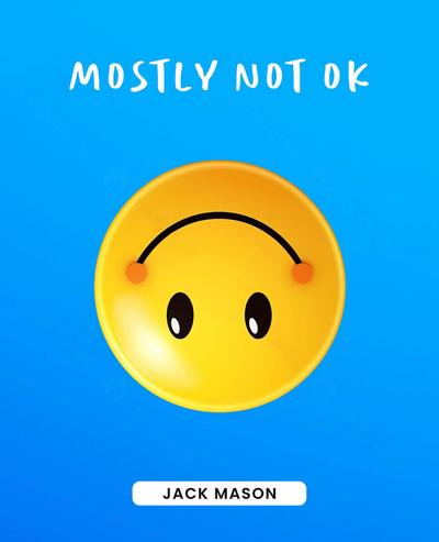 Mostly Not OK
