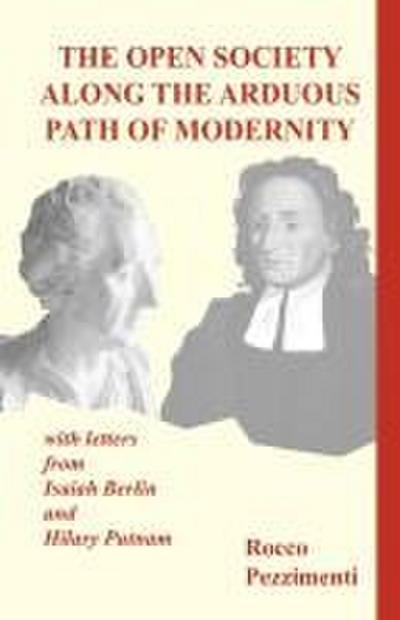 The Open Society Along the Arduous Path of Modernity