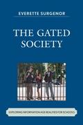 Gated Society - Everette W. Surgenor