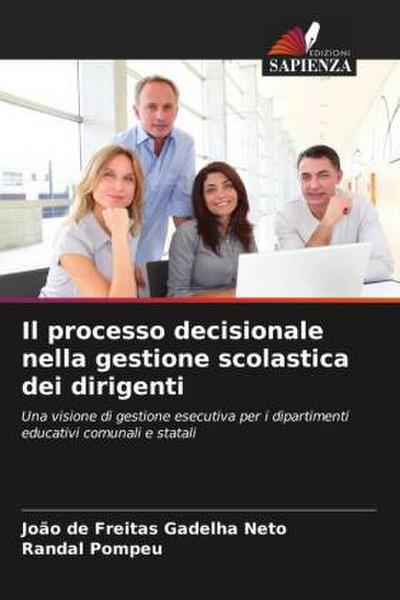 Il processo decisionale nella gestione scolastica dei dirigenti