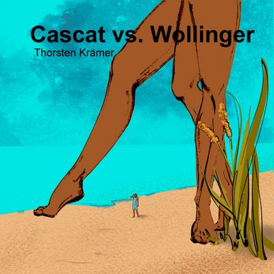 CASCAT VS. WOLLINGER