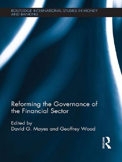 Reforming the Governance of the Financial Sector