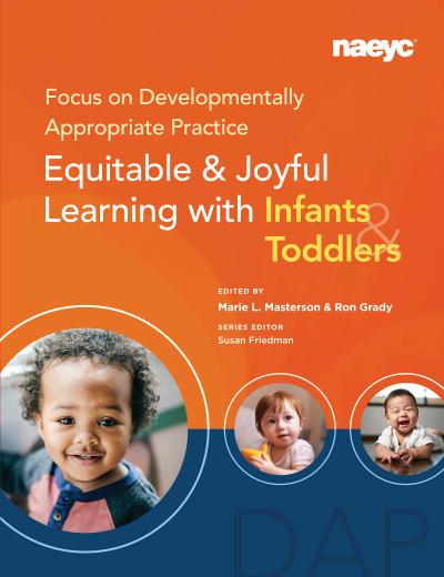 Focus on Developmentally Appropriate Practice