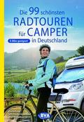 BVA Die 99 schönsten Radtouren für Camper in Deutschland