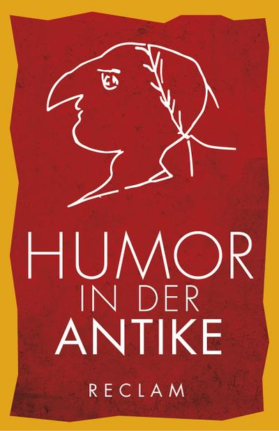 Humor in der Antike - Karl-Wilhelm Weeber
