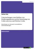 Untersuchungen zum Einfluss von Ernährungsfaktoren