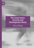 The Governance, Security and Development Nexus