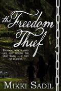 Freedom Thief