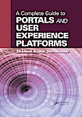 A Complete Guide to Portals and User Experience Platforms