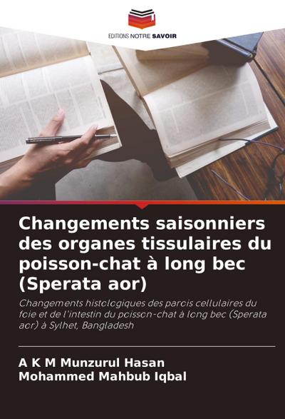 Changements saisonniers des organes tissulaires du poisson-chat à long bec (Sperata aor)