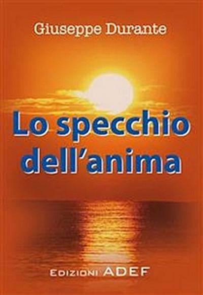 Lo specchio dell’anima