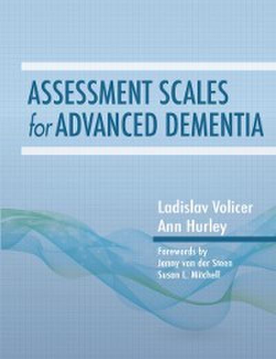 Assessment Scales for Advanced Dementia