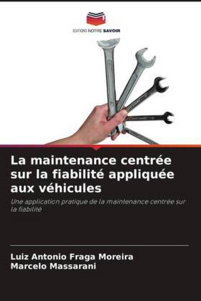 La maintenance centrée sur la fiabilité appliquée aux véhicules
