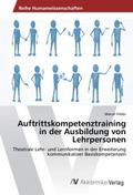 Auftrittskompetenztraining in der Ausbildung von L