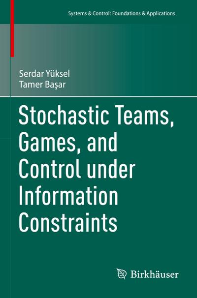 Stochastic Teams, Games, and Control under Information Constraints