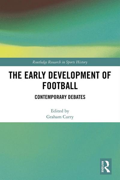 The Early Development of Football