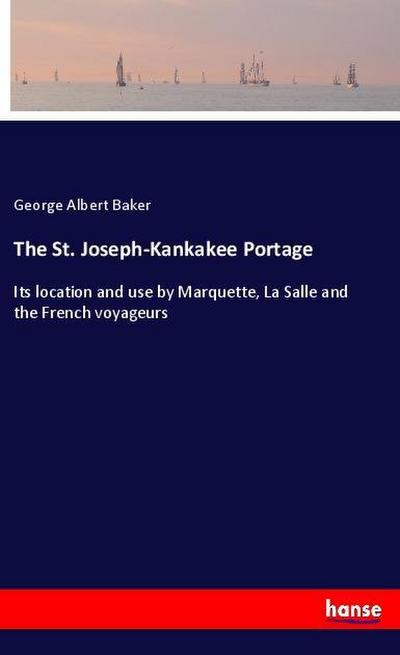 The St. Joseph-Kankakee Portage