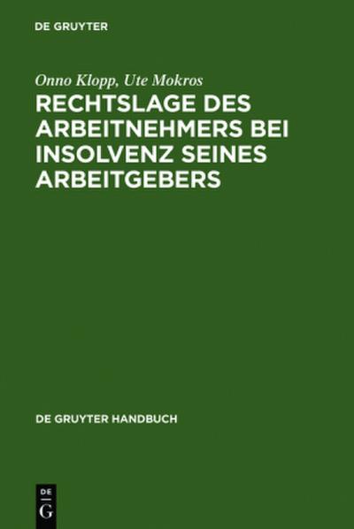 Rechtslage des Arbeitnehmers bei Insolvenz seines Arbeitgebers