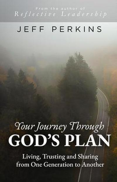 Your Journey Through God’s Plan