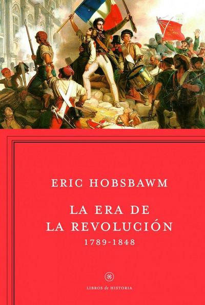 La era de la revolución, 1789-1848